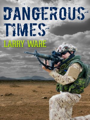 cover image of Dangerous Times